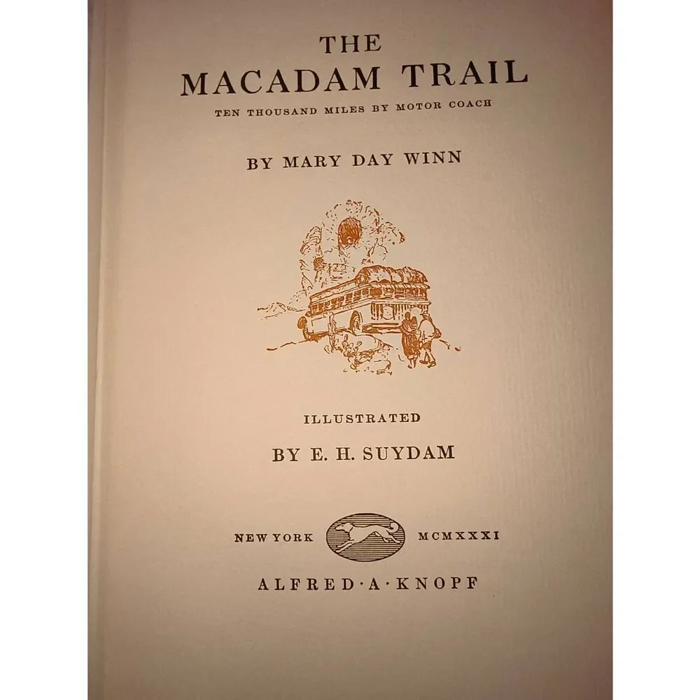 The Macadam Trail: Ten Thousand Miles by Motor Coach  First Edition 1931 dj